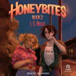 Honeybites, I.S. Belle