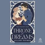 Throne of Dreams, Hillary Raymer
