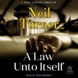 A Law Unto Itself, Neil Turner