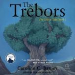 Trebor Tales, Caroline C. Barney