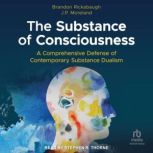 The Substance of Consciousness, J.P. Moreland