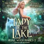 Lady of the Lake, Michael Anderle