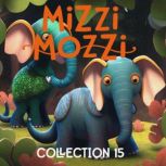 Mizzi Mozzi  An Enchanting Collectio..., Alannah Zim
