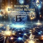 Maximizing Investment Returns, Samantha Cruz