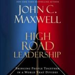 High Road Leadership, John Maxwell