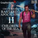 Children of the Sea Dramatized Adapt..., Chuck Rogers