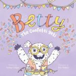 Betty The Confetti Yeti, Lindsay Cadigan