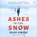 Ashes in the Snow, Oriana Ramunno