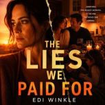 The Lies We Paid For, Edi Winkle