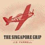 The Singapore Grip, J.G. Farrell