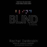 Blind, Rachel Dewoskin