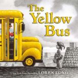 The Yellow Bus, Loren Long