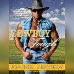 Cowboy Tough, Joanne Kennedy
