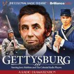 Gettysburg A Radio Dramatization, Jerry Robbins