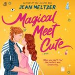 Magical Meet Cute, Jean Meltzer