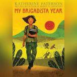 My Brigadista Year, Katherine Paterson