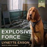 Explosive Force, Lynette Eason