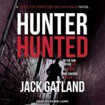 Hunter Hunted, Jack Gatland