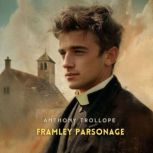 Framley Parsonage, Volume 2, Anthony Trollope