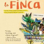 La Finca, Corky Parker