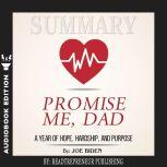 Summary of Promise Me, Dad A Year of..., Readtrepreneur Publishing