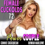 Power Couple Female Cuckolds 72, Connie Cuckquean