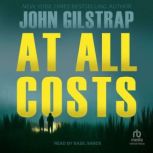 At All Costs, John Gilstrap