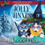 Jolly Jinxes, J.L. Collins