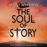 The Soul of Story, Scott Appleton