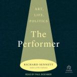 The Performer, Richard Sennett