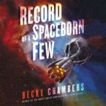 Record of a Spaceborn Few, Becky Chambers