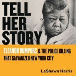 Tell Her Story, LaShawn Harris