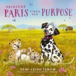 Princess Paris Finds Her Purpose, DemiLeigh Tebow