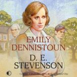 Emily Dennistoun, D. E. Stevenson