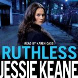 Ruthless, Jessie Keane