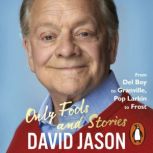 Only Fools and Stories, David Jason