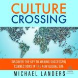 Culture Crossing, Michael Landers