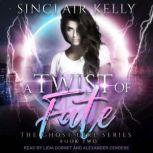 Twist of Fate, Sinclair Kelly