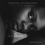 The Salt Eaters, Toni Cade Bambara