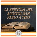 La Epistola Del Apostol San Pablo A T..., LIBROTEKA