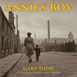 Annies Boy, Gary Todd