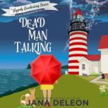 Dead Man Talking, Jana DeLeon