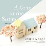 A Gate at the Stairs, Lorrie Moore