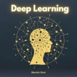 Deep Learning, Manish Soni