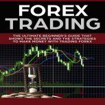 Forex Trading, Branden Turner