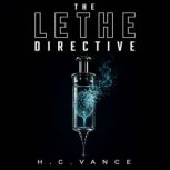 The Lethe Directive, H.C. Vance