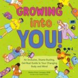 Growing into You!, Melissa Pintor Carnagey