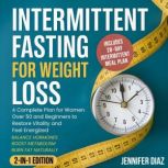 Intermittent Fasting for Weight Loss, Jennifer Diaz