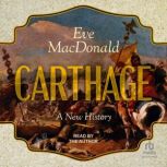 Carthage, Eve MacDonald
