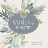 A Short Guide to Womens Ministry, Nora Allison